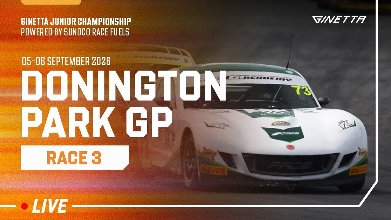 LIVE | Race 3 | Donington Park | Ginetta Junior Championship powered by Sunoco Race Fuels