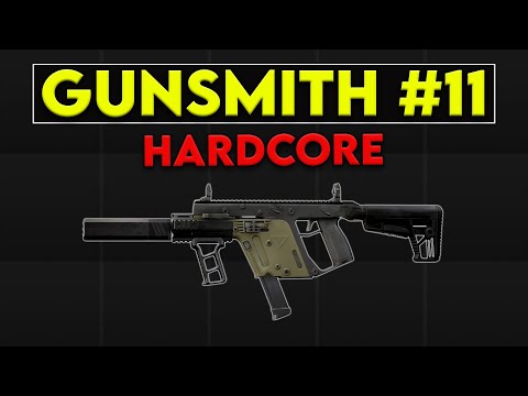 Gunsmith Part 11 - Patch 0.16.8 Hardcore Guide