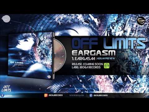 Off Limits - Eargasm (Album Preview)