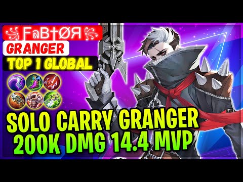 Solo Carry Granger King, 200K DMG 14.4 MVP [ Top Global Granger ] ꧁ƒลв†øя꧂ - Mobile Legends Build