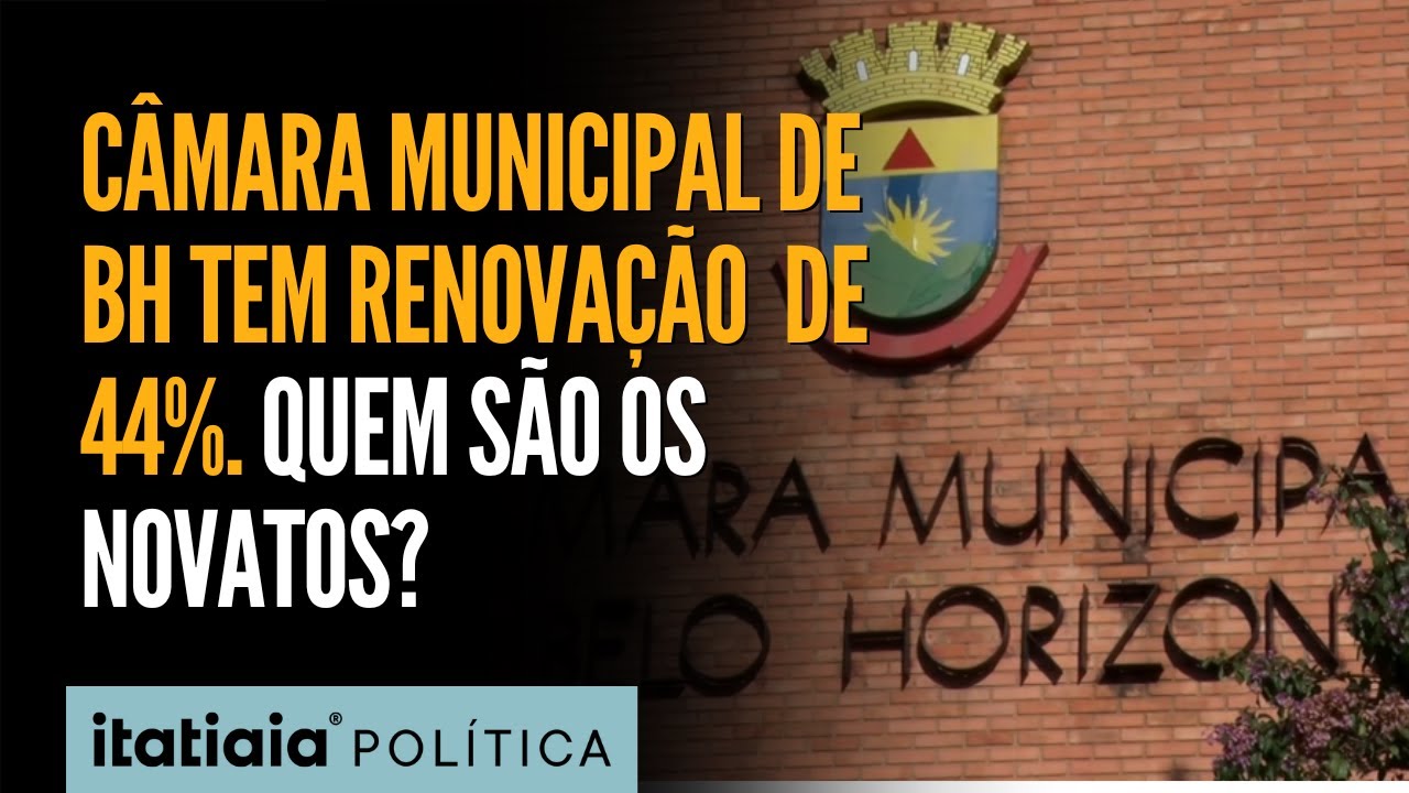 RENOVAÇÃO NA CÂMARA MUNICIPAL DE BH: DAS 41 CADEIRAS, 18 SERÃO OCUPADAS POR VERADORES NOVATOS!