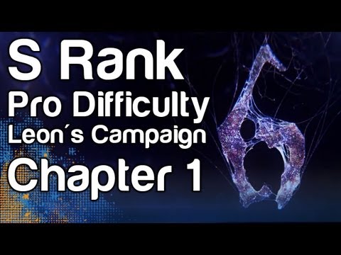 Resident Evil 6 - S Rank Professional Difficulty Walkthrough - Leon's Campaign, Chapter 1