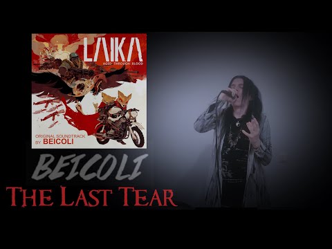 Laika: Aged Through Blood - The Last Tear (Vocal Cover)