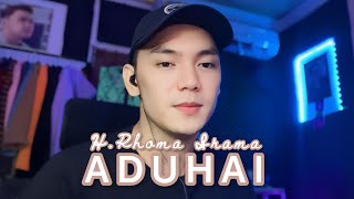 Download lagu Aduhai - Rhoma Irama (cover by Putra Tanjung) mp3