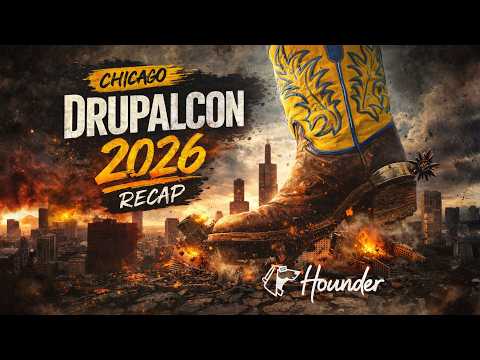 Hounder Drupal Con Recap