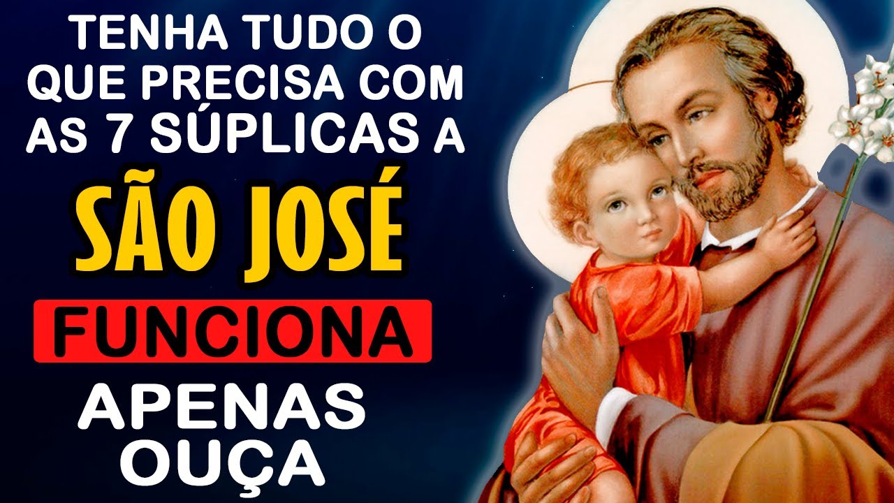 As 7 SÚPLICAS de SÃO JOSÉ | ORAÇÃO PODEROSA para CONSEGUIR TUDO o que VOCÊ PRECISA