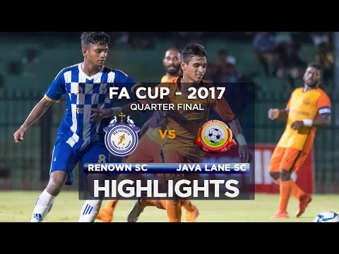 Highlights - Renown SC v Java Lane SC - FA Cup 2017 (Quarter Final)
