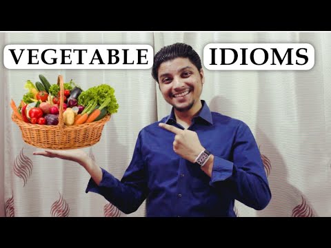 VEGETABLE IDIOMS - (ADITYA DEV)