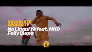 Promo 02 - Fally Ipupa - Na Lingui Yé feat  MHD