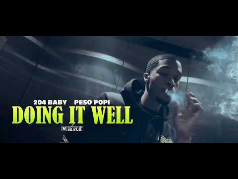 204 Baby x Peso Popi - Doing It Well (WAVEMIX)