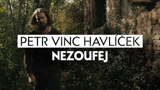 Video Vinc - Nezoufej