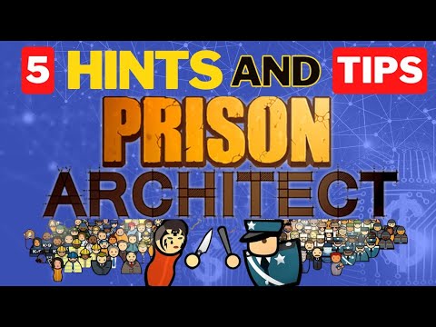 5 Hints And Tips Prison Architect