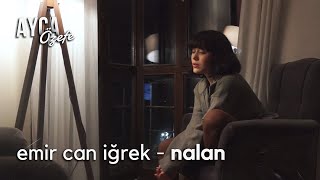Musik-Video-Miniaturansicht zu Nalan Songtext von Ayça Özefe