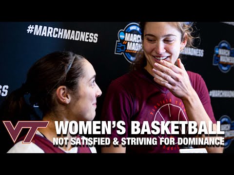 Virginia Tech's Women Not Satisfied & Striving For Dominance