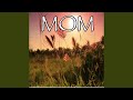 Mom - Tribute to Meghan Trainor and Kelli Trainor (Instrumental Version)
