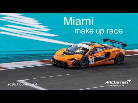 LIVE I Miami Make Up Race I McLaren Trophy America 2026