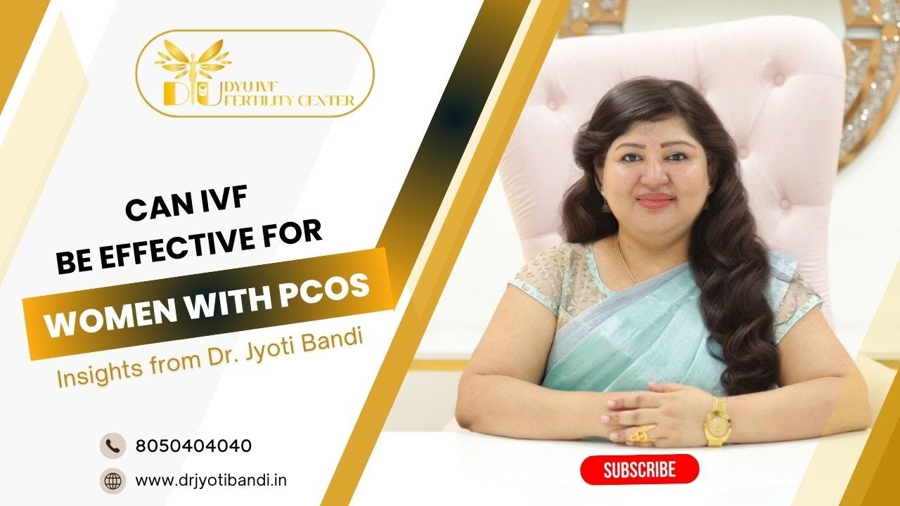 Dr. Talk: Can IVF Be Effective for Women with PCOS?