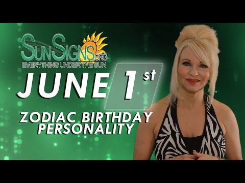 June 1st Zodiac Horoscope Birthday Personality - Gemini - Part 2
