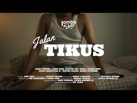 Lomba Sihir - Jalan Tikus (Official Music Video)