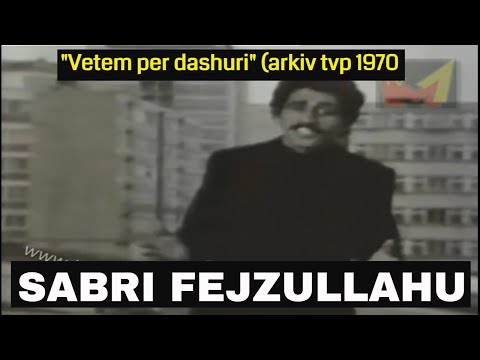 Sabri Fejzullahu - Vetem per dashuri (arkiv tvp 1970 - Pa Skenar)