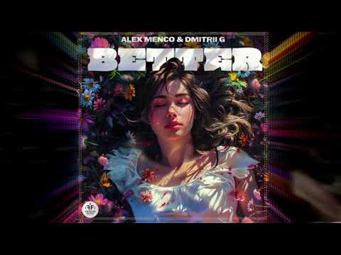 Alex Menco, Dmitrii G - Better
