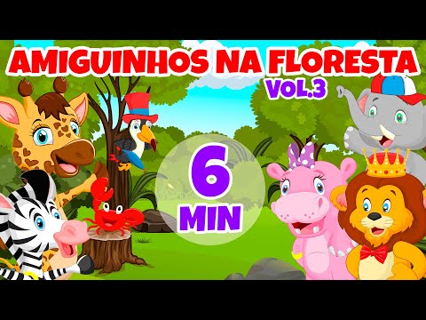 Amiguinhos na Floresta Vol. 3 - Giramille 6 min | Desenho Animado Musical