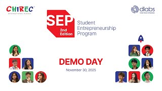 Student Entrepreneurship Program - 2nd Edition | Demo Day | CHIREC x ISB DLabs