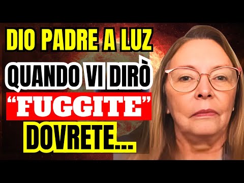 MESSAGGIO DRAMMATICO : Dio Padre consegna PROFEZIE TERRIBILI | Luz de Maria 2025