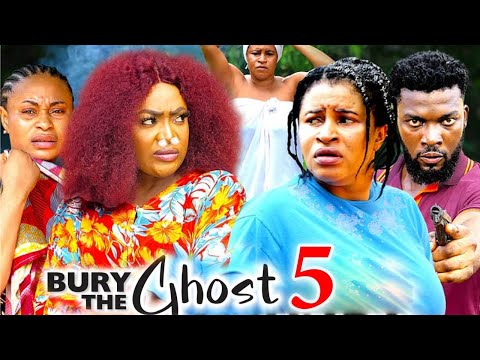 BURY THE GHOST SEASON 5(New Movie) Lizzy Gold & Mary Igwe 2024 Latest Nigerian Nollywood Movie