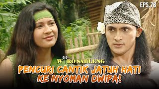 Download lagu Ternyata Pencuri Cantik Ini Kagum Kepada Nyoman Dwipa, Ini Alasannya! | WIRO SABLENG | EPS 77 (1/2) mp3