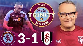 English Premier League | Aston Villa vs Fulham | The Holy Trinity Show | Episode 141