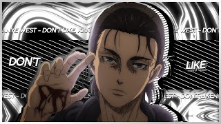 Kanye West - Don't Like.1 - Levi&amp;Mikasa&amp;Eren  Edit