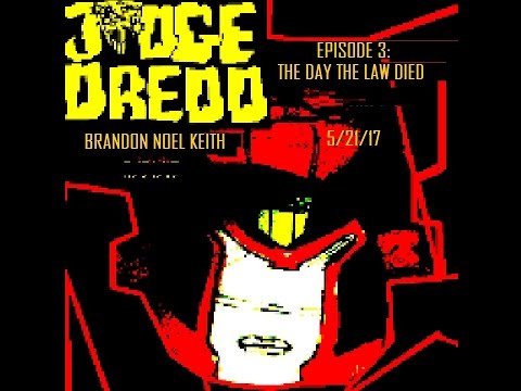 Judge Dredd Episode 3: The Day The Law Died (Can Cinema #99)