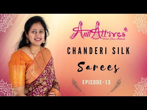 Episode - 13 Chanderi Silks
