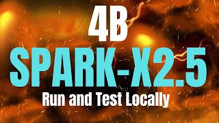 Spark X2.5 4B: What a 4B Model Can and Can't Do Locally