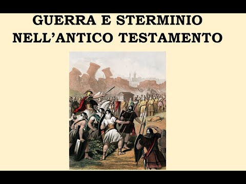 LE GUERRE DI YHWH E LO STERMINIO NELL'ANTICO TESTAMENTO