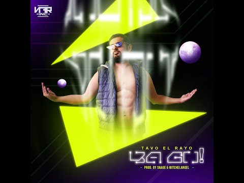 Tavo el Rayo - Ya Go! [Lyric Video]