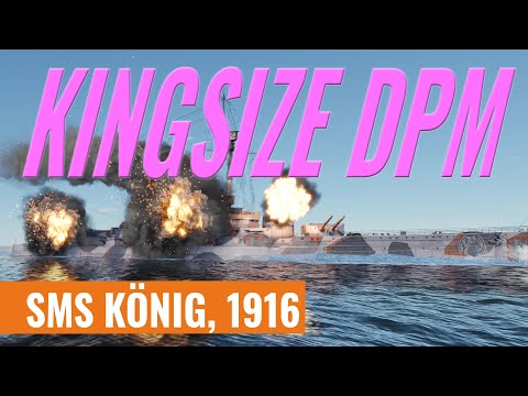 SMS König, 1916 - Unter Kreuzerbauern [War Thunder]