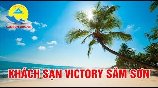 preview picture of video 'Khách sạn Victory Sầm Sơn Thanh Hóa'