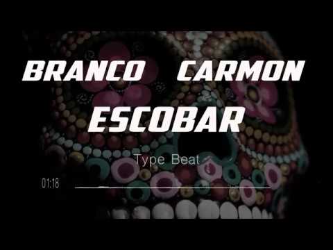 Branco x Carmon - Escobar | 𝗧𝘆𝗽𝗲 𝗕𝗲𝗮𝘁