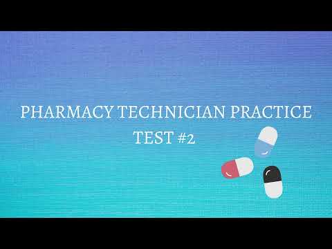 PHARMACY PRACTICE TEST # 2 | PTCB PRACTICE QUESTIONS