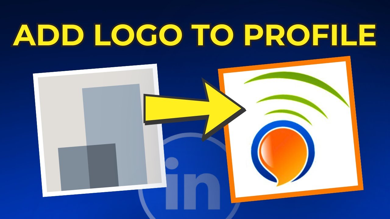 How to ADD Your COMPANY LOGO to your LinkedIn Profile (2025)