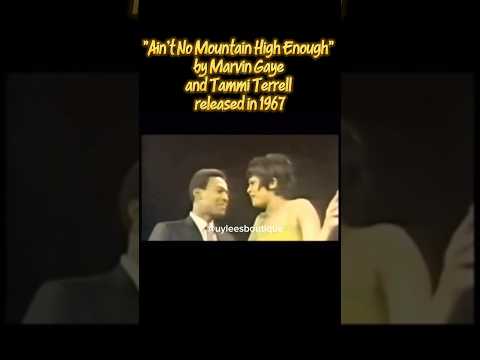 Thumbnail for "Ain’t No Mountain High Enough" by Marvin Gaye and Tammi Terrell released in 1967 by Tammi Terrell