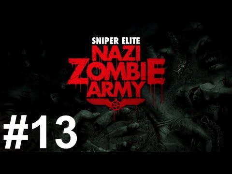 Sniper Elite Nazi Zombie Army Gameplay Walkthrough Part 13 No Commentary
