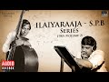 Ilaiyaraaja S P Balasubrahmanyam Series 1985 Volume 2 Evergreen Songs In Tamil 80s Hits