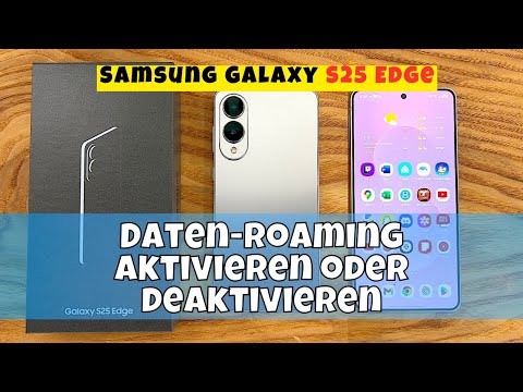 Daten-Roaming aktivieren oder deaktivieren Samsung S25 Edge