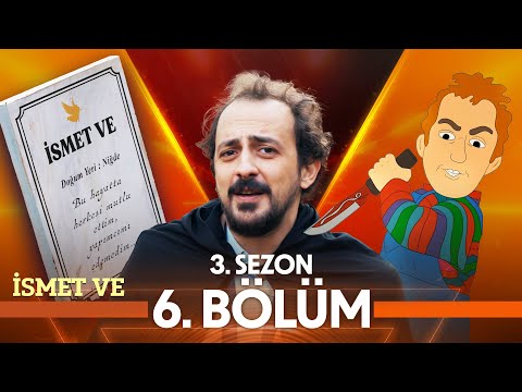 İsmet Ve - Korku Ve Amigdala Ve Vampir Ve Köylü (3.Sezon 6.Bölüm)