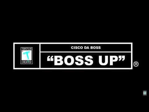 Cisco Boss - Bossed Up | Shot By @TSIMSFLIMS