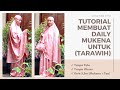How To Make Your Own Mukena Muslim Prayer Dresses How To Sew Mukena For Everyday Taraweh
