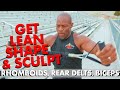 Get Lean, Sculpt, & Shape: RHOMBOIDS, REAR DELTS, BICEPS